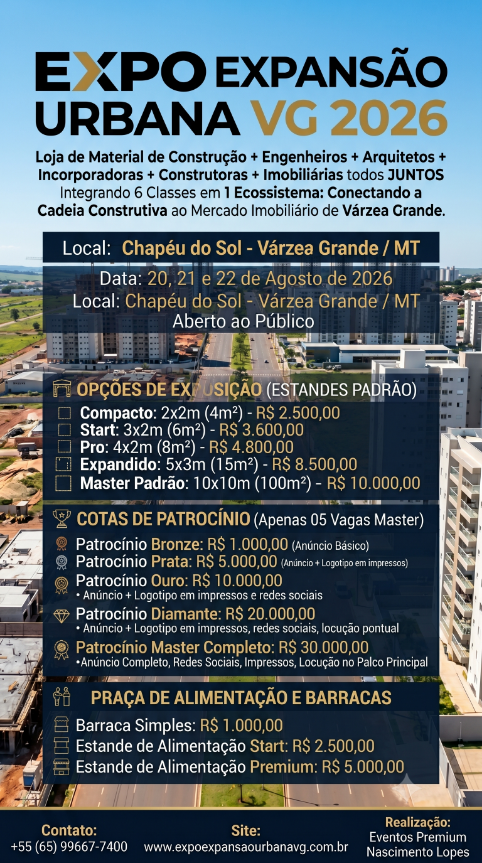 Seja Expositor ou Patrocinador (65) 99667-7400 - EXPO EXPANSÃO URBANA VG 2026 - Várzea Grande Mato Grosso